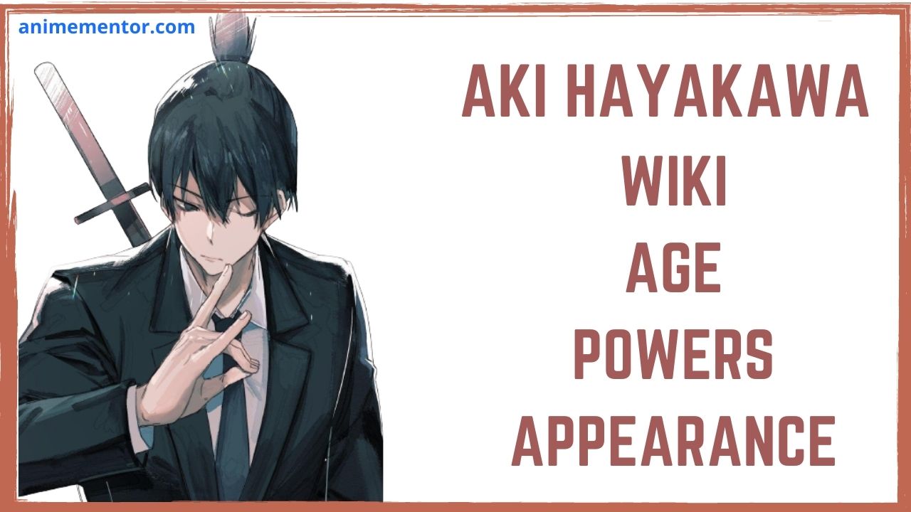 Aki Hayakawa, Wiki Chainsaw Man