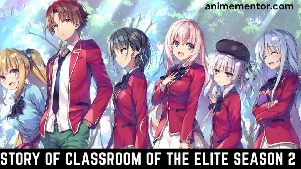 What is the story of Classroom of the Elite Season 2?