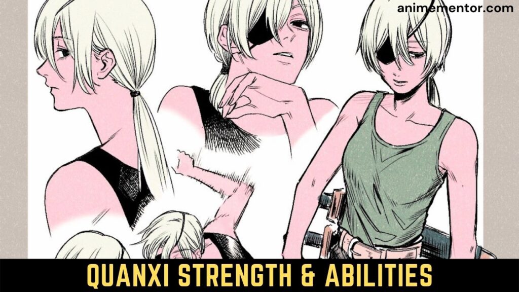 Stärke und Fähigkeiten von Quanxi