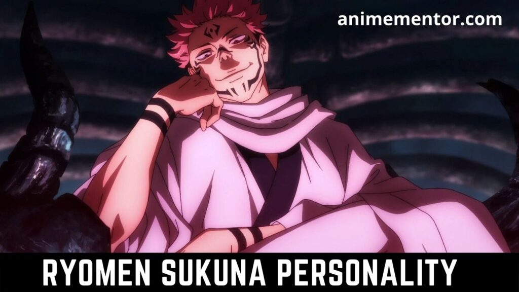 Ryomen Sukuna Personality