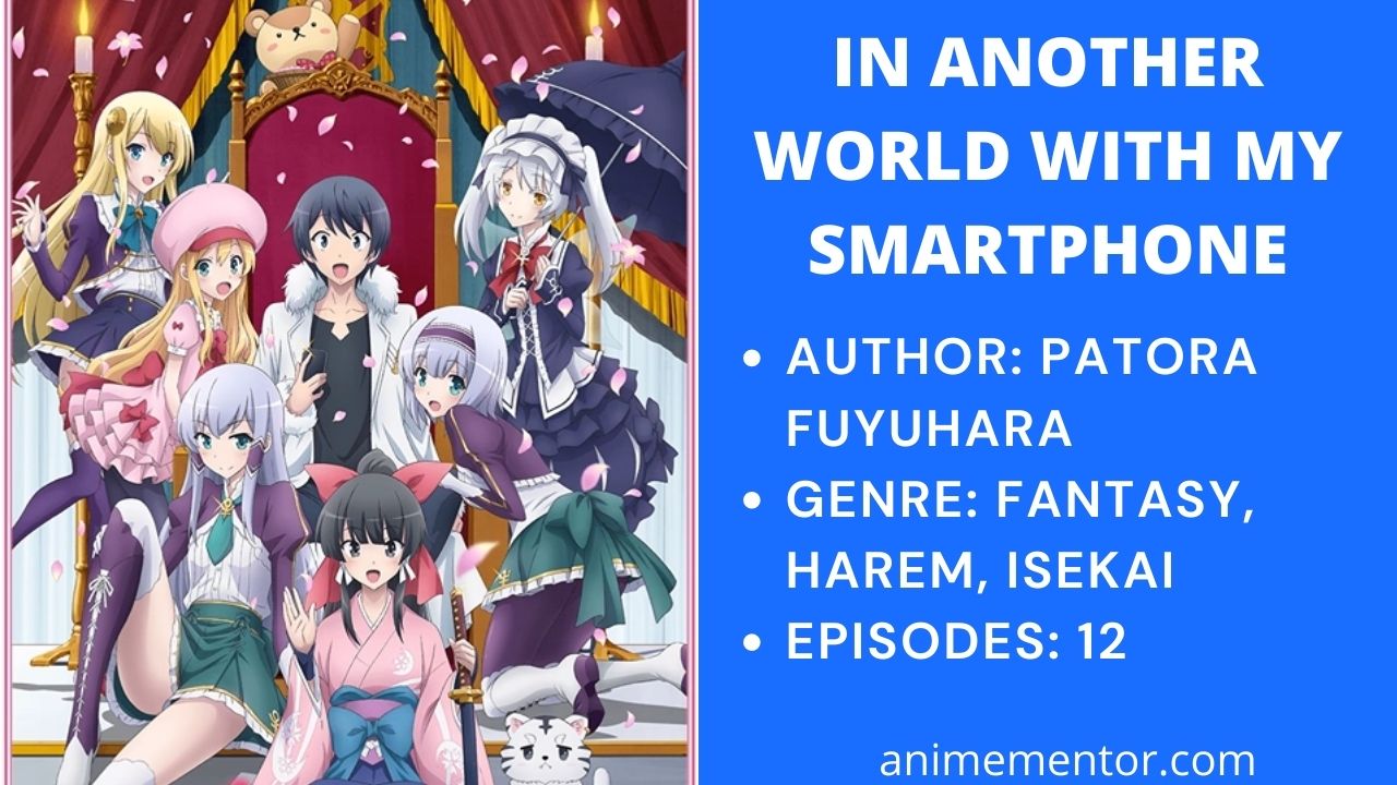 In Another World With My Smartphone Wiki, Cast, Plot, Cheater
