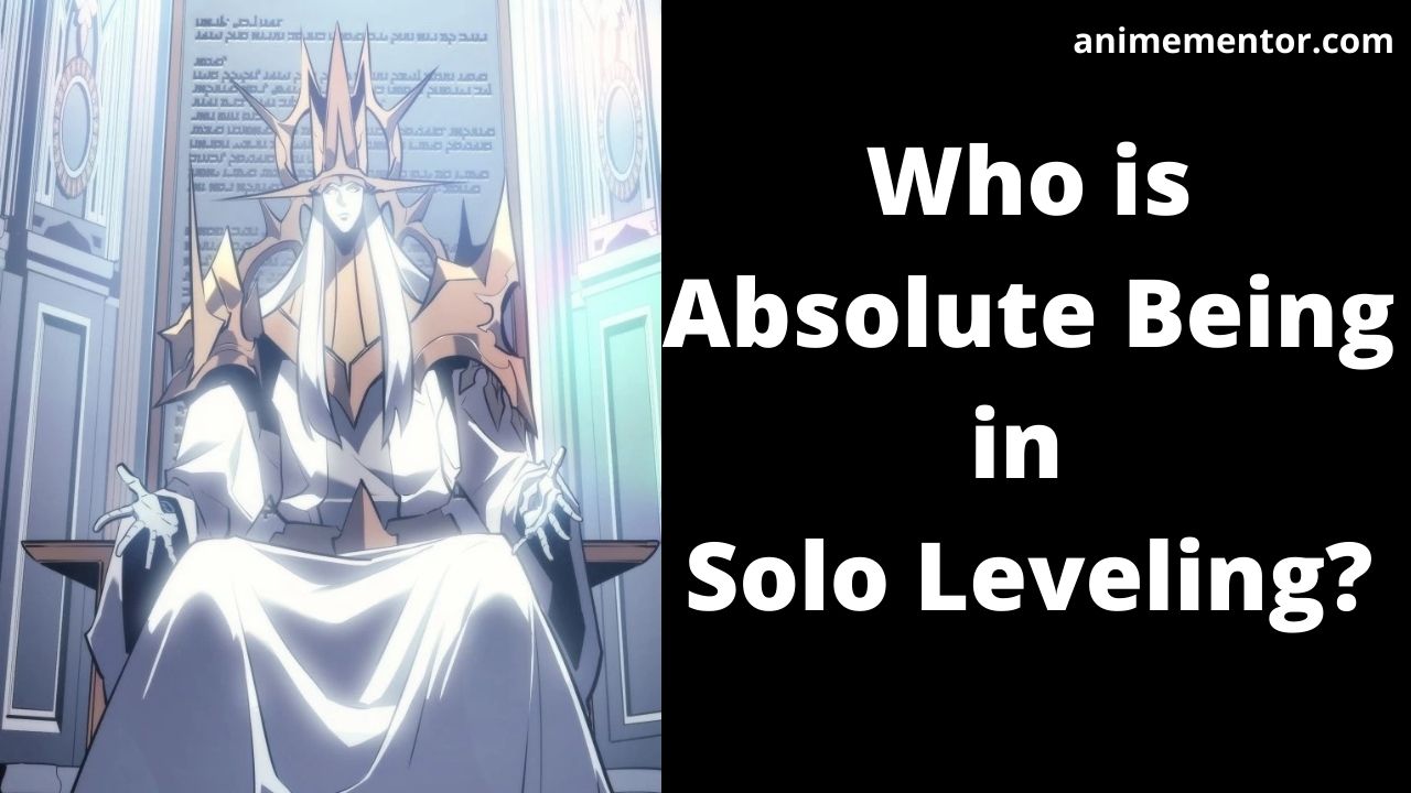 Who is Absolute Being in Solo Leveling