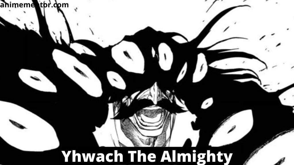 Yhwach The Almighty