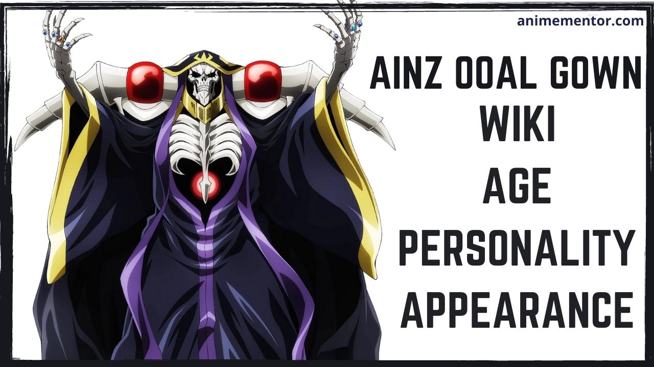 Ainz Ooal Gown  Lord Momonga Wiki Appearance, Abilities, Personality,  And More