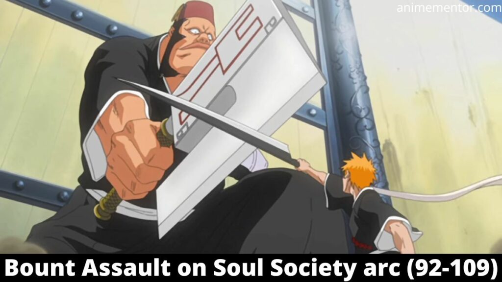 Bount Assault on Soul Society arc (Episodes 92-109)