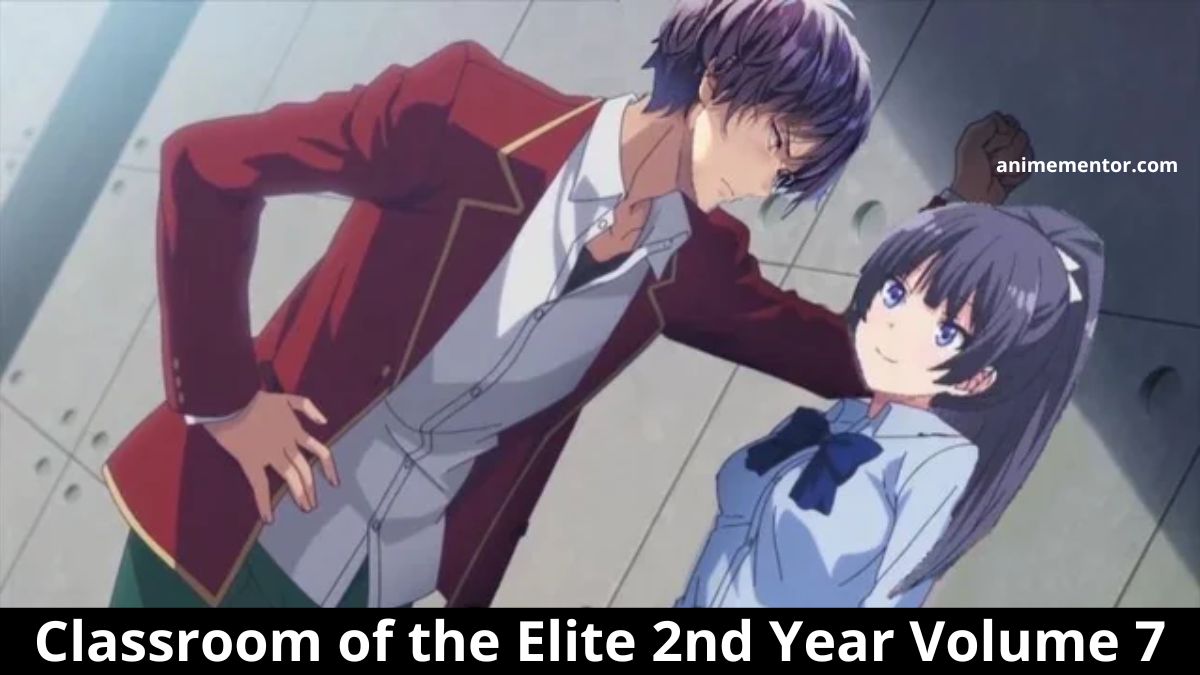 Classroom of the Elite - Light Novel - Volume 7 do 2º Ano - Anime