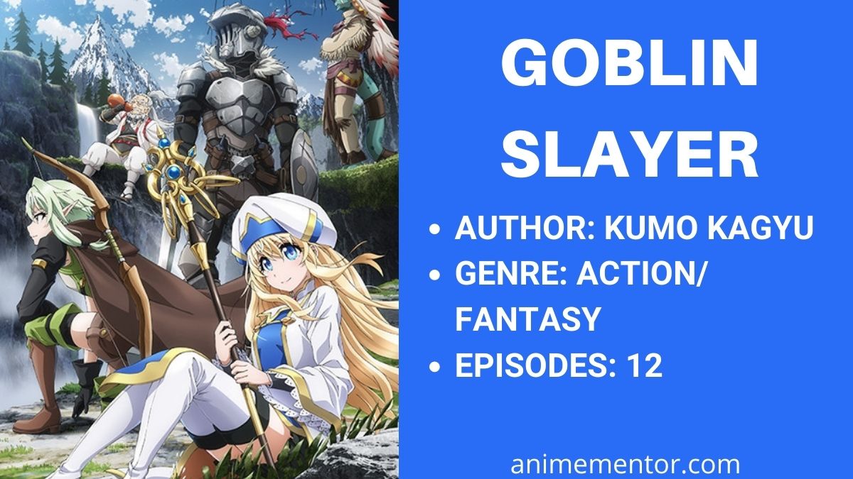 Goblin Slayer Wiki, Plot, Cast, Release Date, Review And More