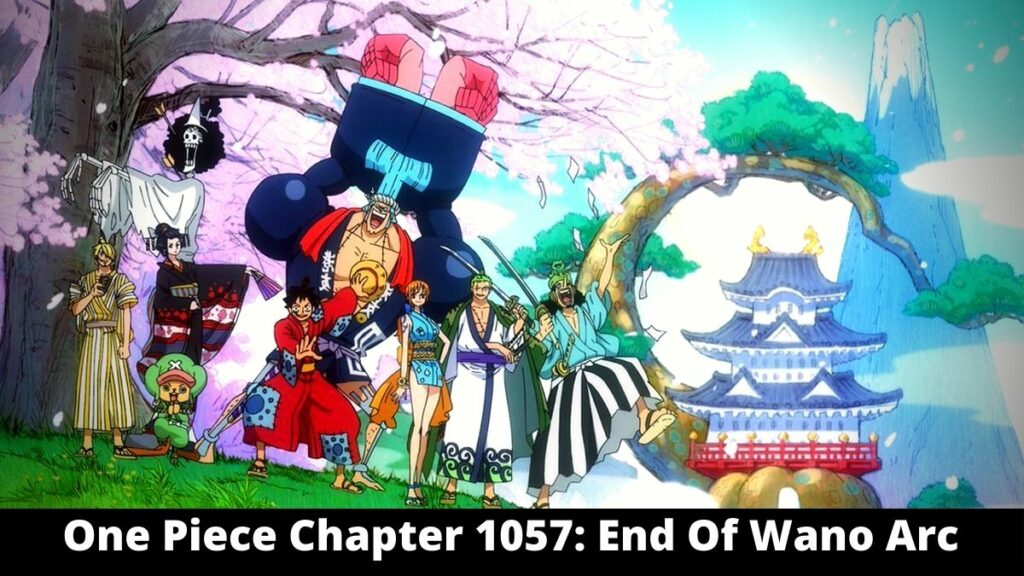 ワンピース Chapter 1057: End Of Wano Arc