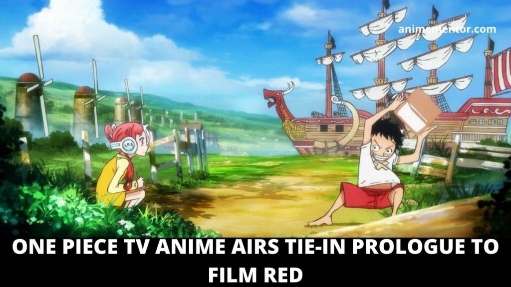 ワンピース TV Anime Airs Tie-In Prologue to Film Red