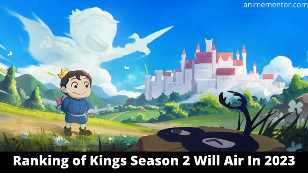 Ranking of Kings Season 2 Will Air In 2023