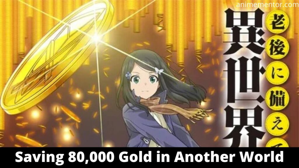 Saving 80,000 Gold in Another World