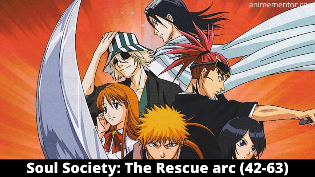 Soul Society: The Rescue arc (Episodes 42-63)