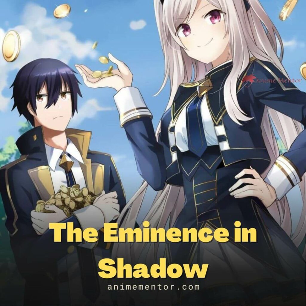 The Eminence in Shadow