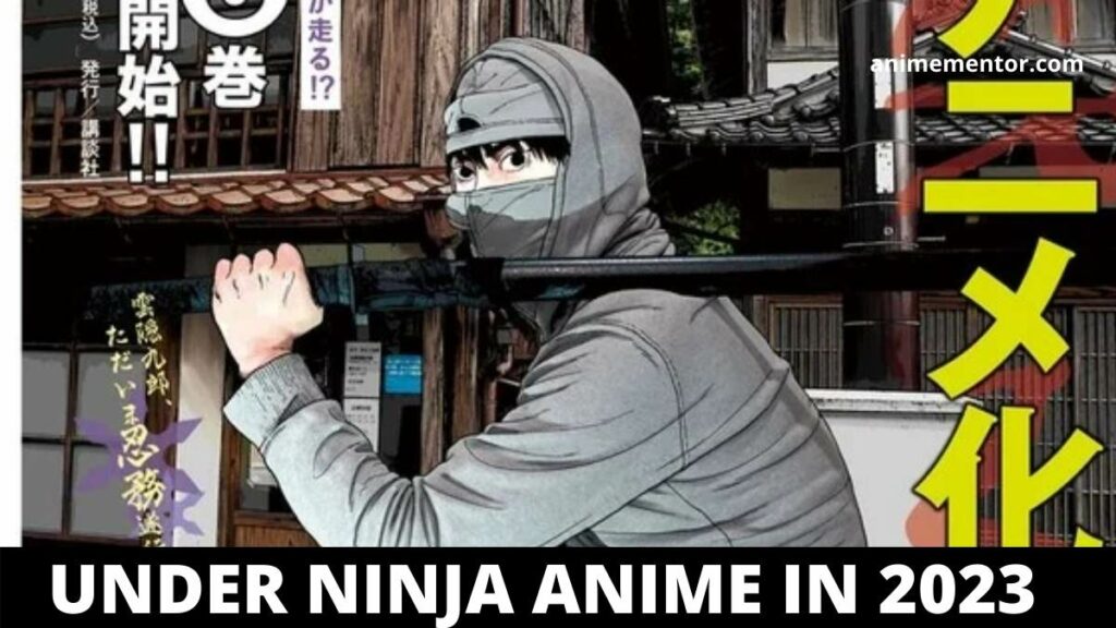 Under Ninja Anime in 2023