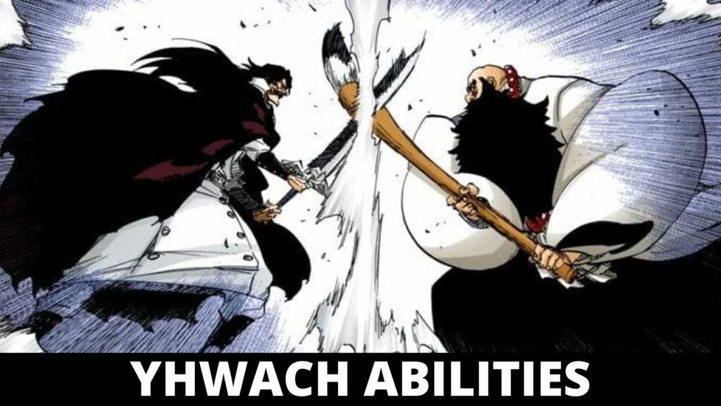 Yhwach ABILITIES