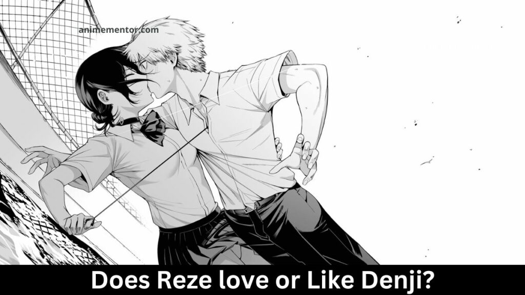 Est-ce que Reze aime ou aime Denji
