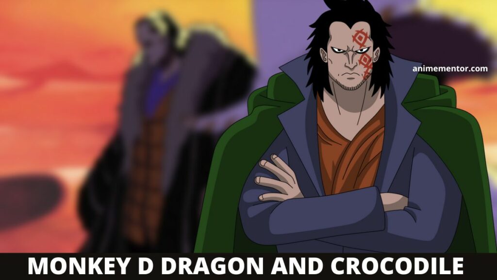 Monkey D Dragon And Crocodile