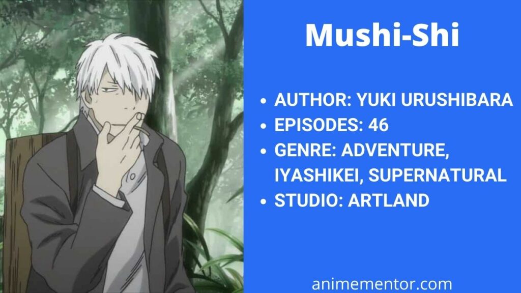Author: Yuki Urushibara Episodes: 46 Genre: Adventure, Iyashikei, Supernatural Studio: Artland