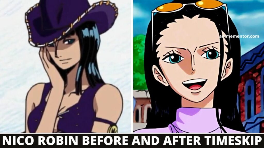 Nico Robin before and after timeskip