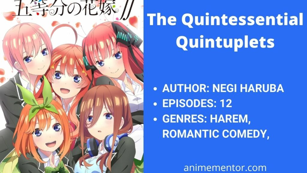 The Quintessential Quintuplets