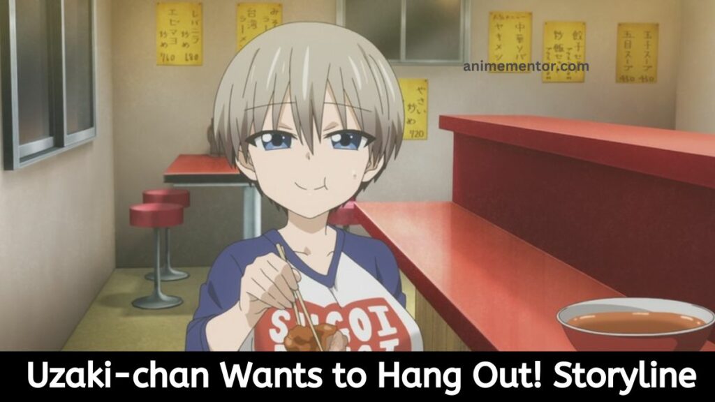 Uzaki-chan Wants to Hang Out! Storyline