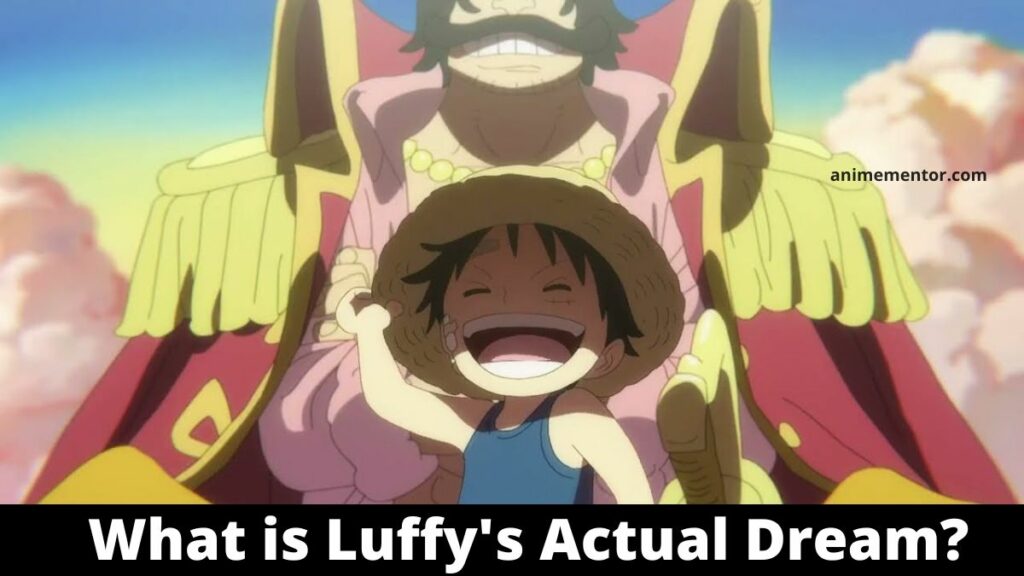 What is Luffy's Actual Dream?