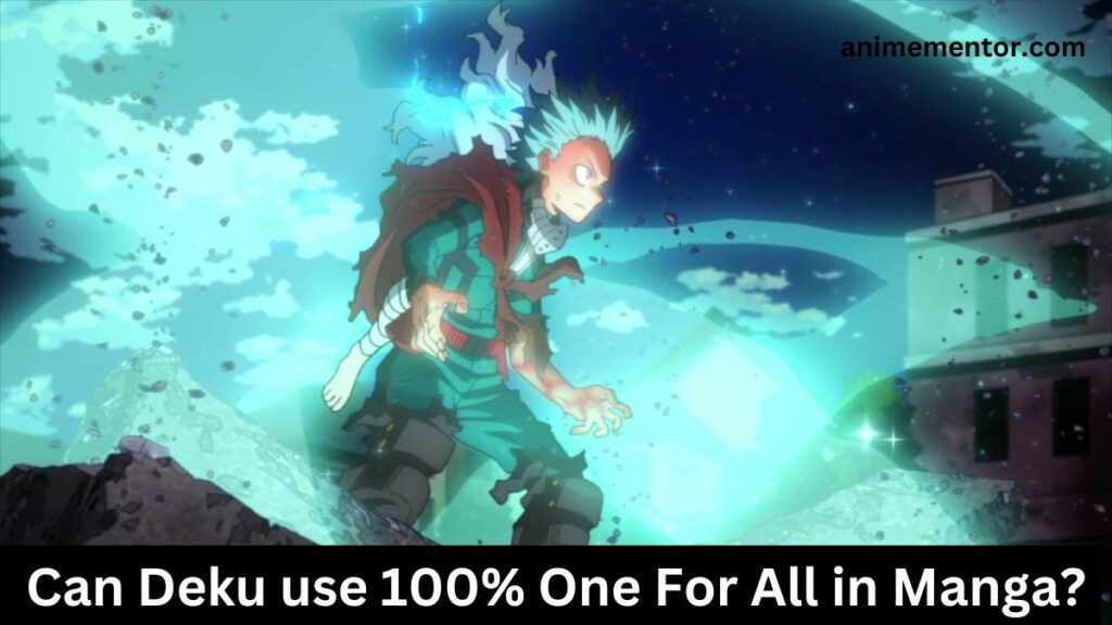 Can Deku use 100% One For All in Manga