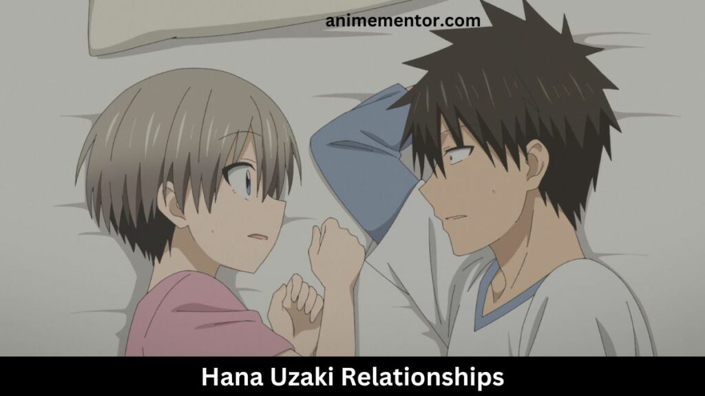 Hana Uzaki Relationships