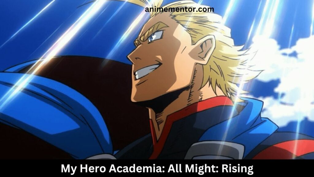 My Hero Academia: All Might: Rising