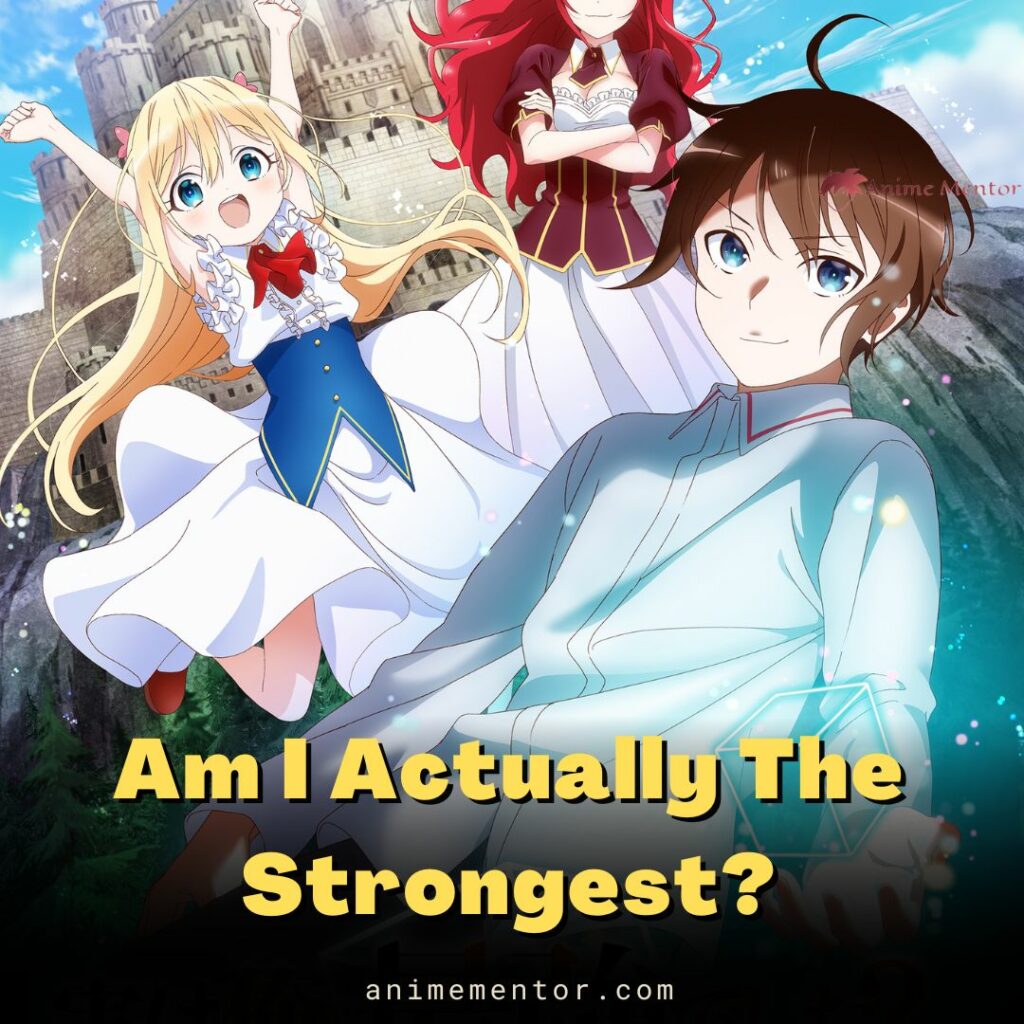 Am I Actually The Strongest?