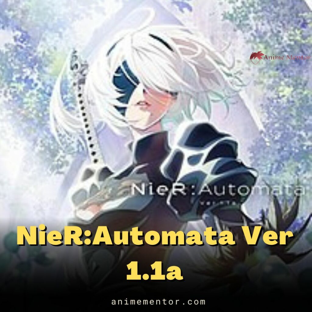 NieR:Automata Ver 1.1a