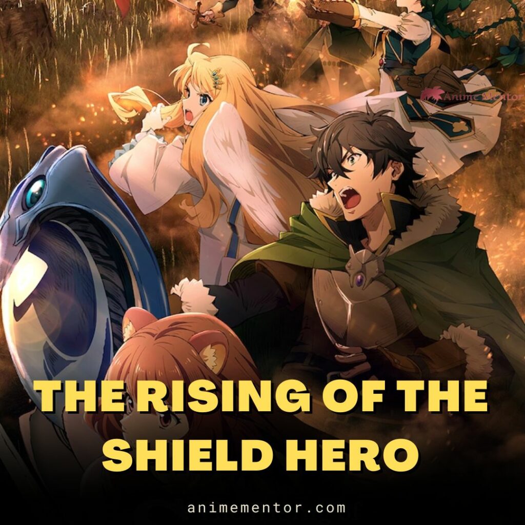 THE RISING OF THE SHIELD HERO
