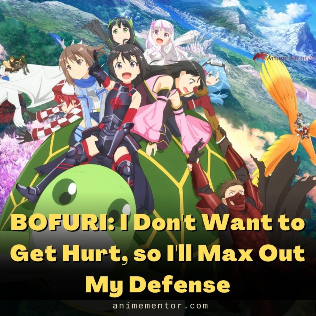 BOFURI: I Don't Want to Get Hurt, so I'll Max Out My Defense