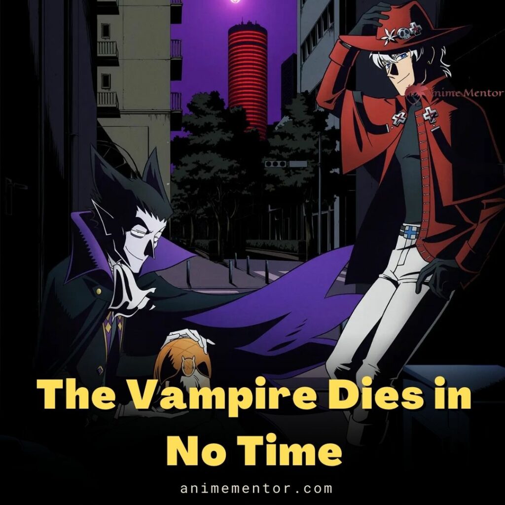 The Vampire Dies in No Time