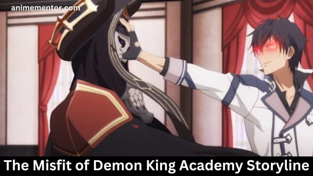 The Misfit of Demon King Academy Storyline