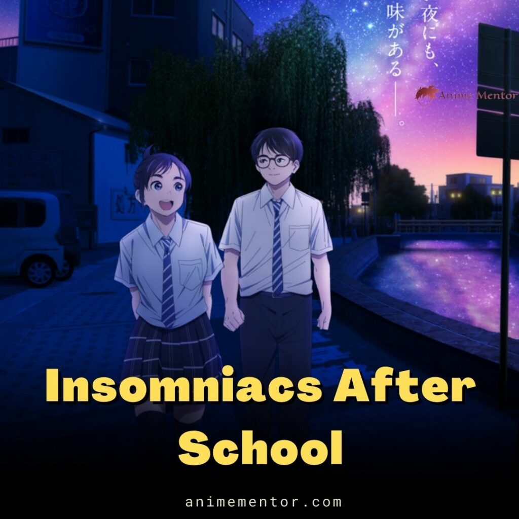 Insomniacs After School