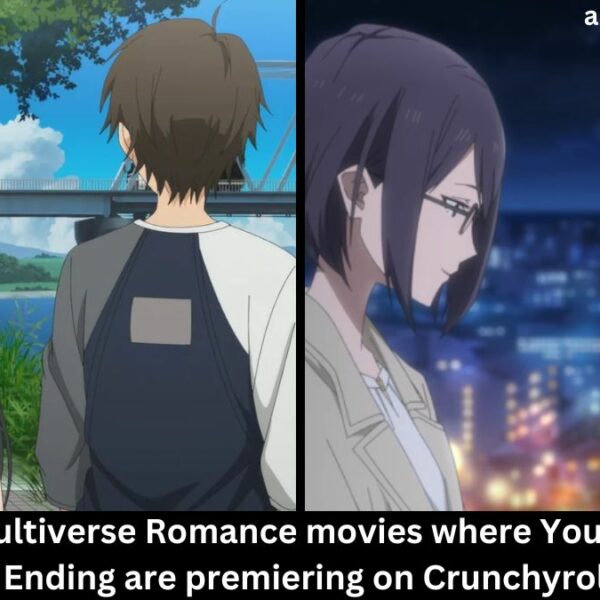 Two Anime Multiverse Romance movies where Your watch Order Changes the Ending are premiering on Crunchyroll on this Day