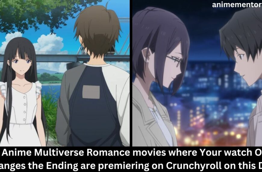 Two Anime Multiverse Romance movies where Your watch Order Changes the Ending are premiering on Crunchyroll on this Day