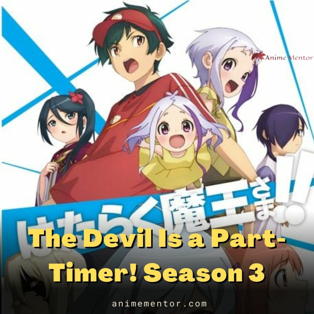 The Devil Is a Part-Timer! Season 3