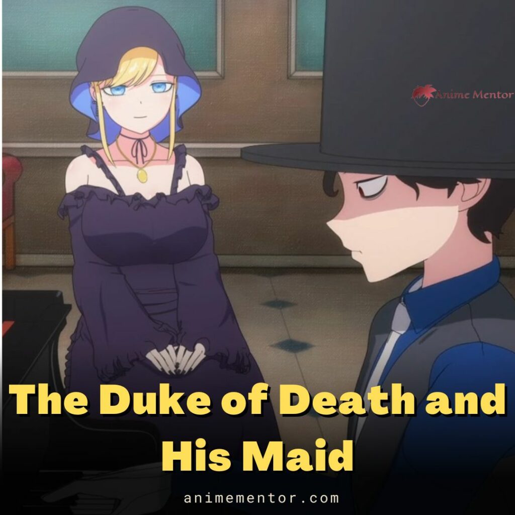 The Duke of Death and His Maid