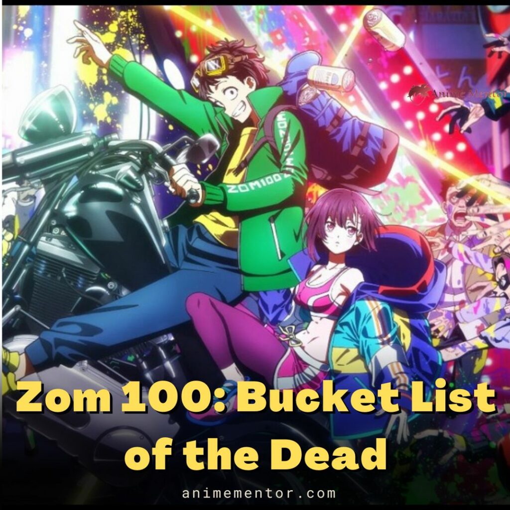 Zom 100: Bucket List of the Dead