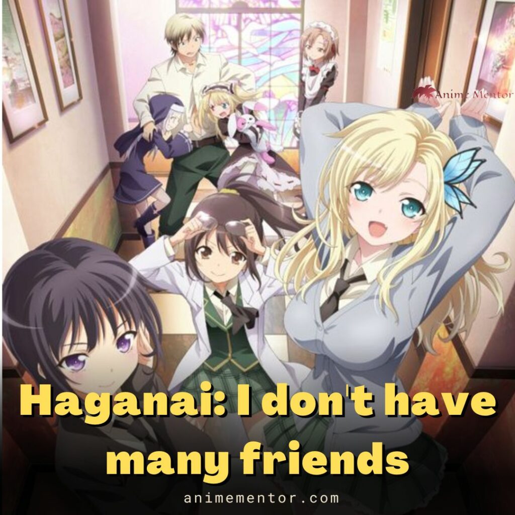 Haganai: I don't have many friends