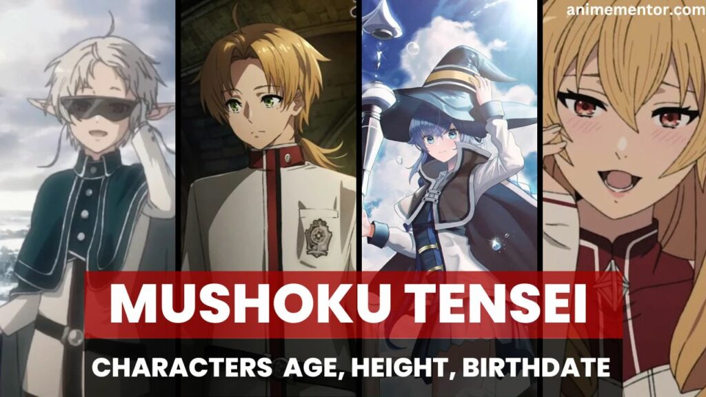 Alter, Größe, Geburtsdatum und mehr der Charaktere von Mushoku Tensei
