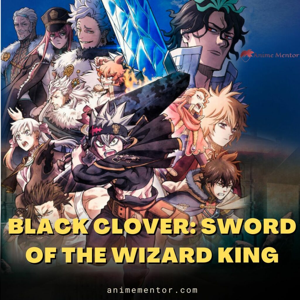 Black Clover: Sword of the Wizard King