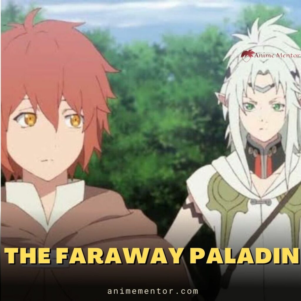 The Faraway Paladin