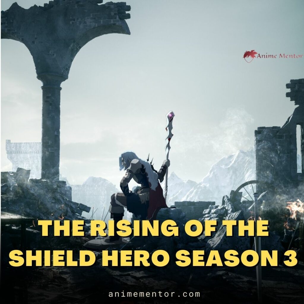 The Rising of the Shield Hero Season 3