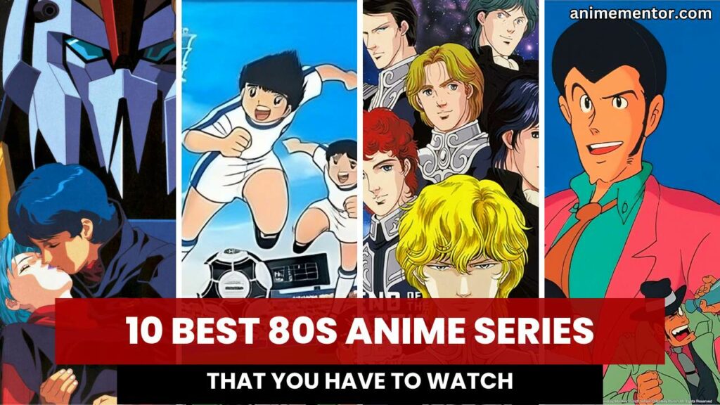 10 mejores animes de los 80 para ver
