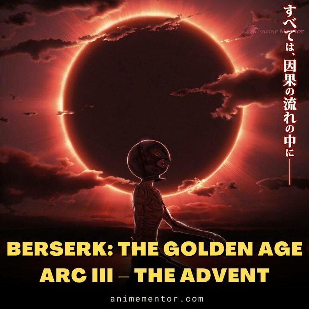 Berserk The Golden Age Arc III – Der Advent