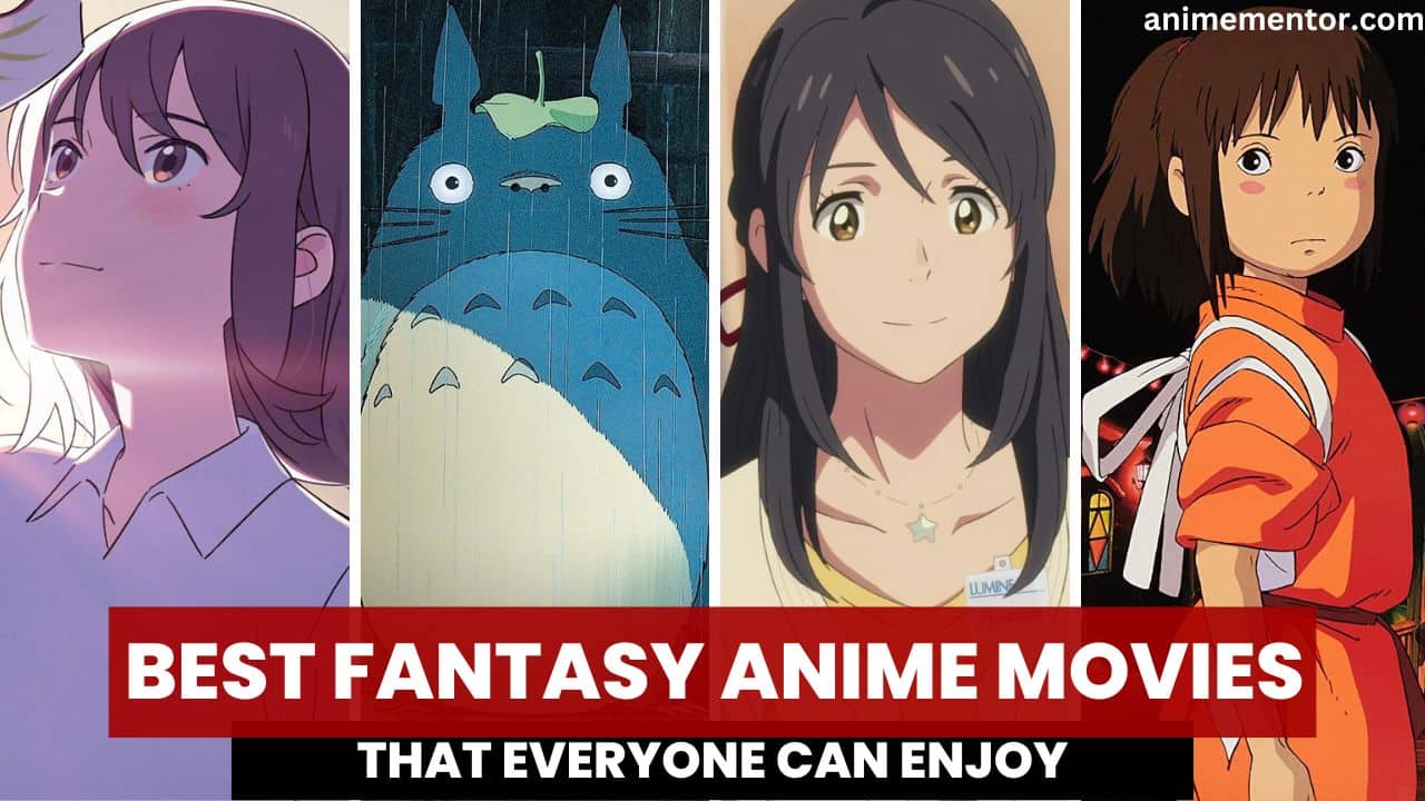 Best Fantasy Anime Movies That Everyone can enjoy