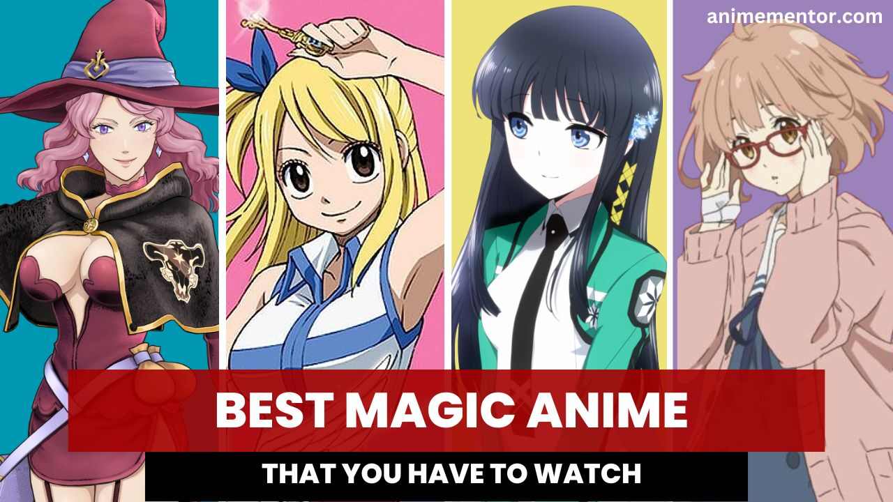 Animes de magia, fantasía y hechicería que deberías de ver